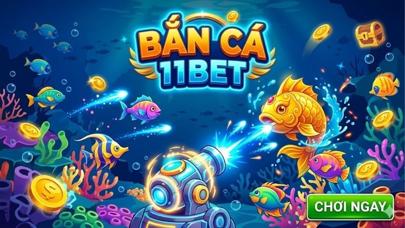 ban-ca-11bet
